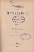 Hoernes Moriz: Bosnien und die Hercegovina